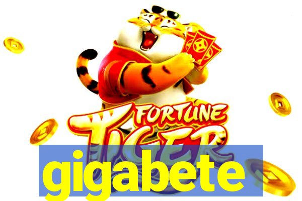 gigabete