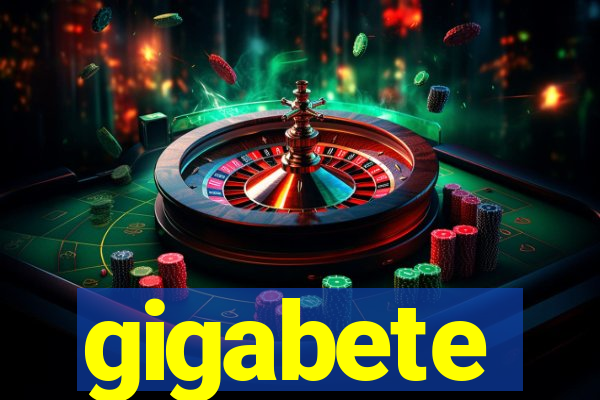 gigabete