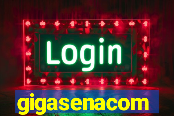 gigasenacom