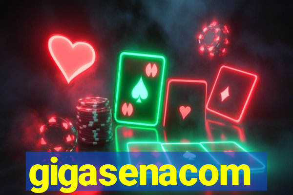 gigasenacom