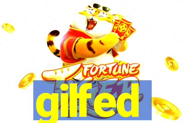 gilfed