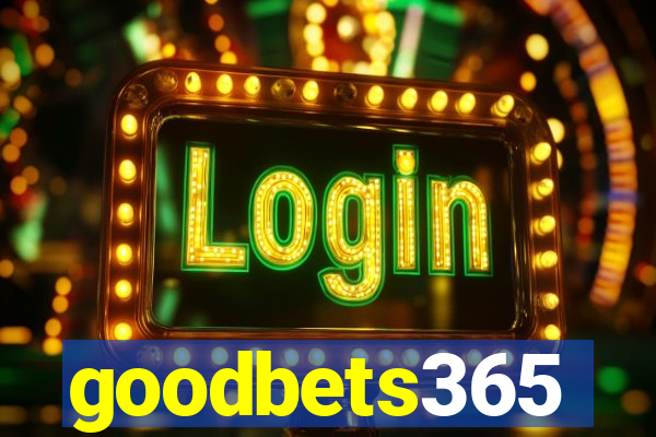 goodbets365