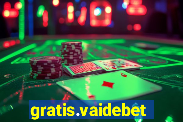 gratis.vaidebet