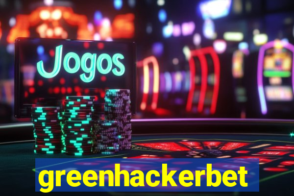 greenhackerbet