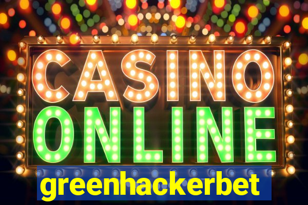 greenhackerbet
