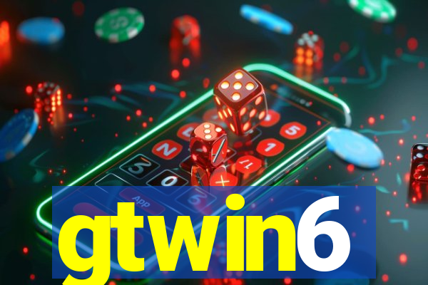 gtwin6