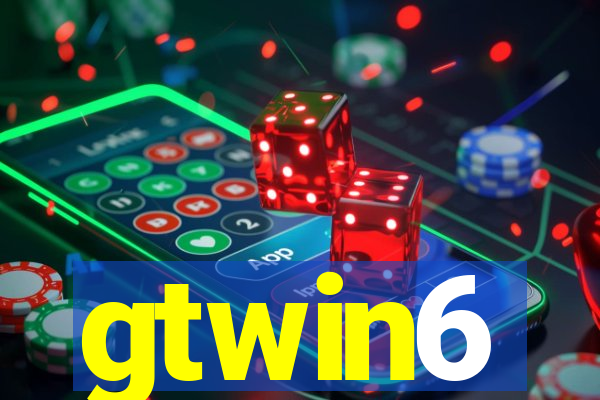 gtwin6