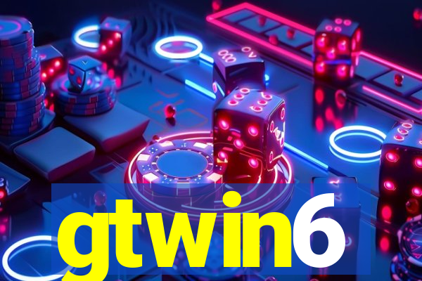 gtwin6