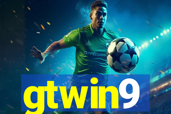 gtwin9