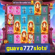 guava777slots
