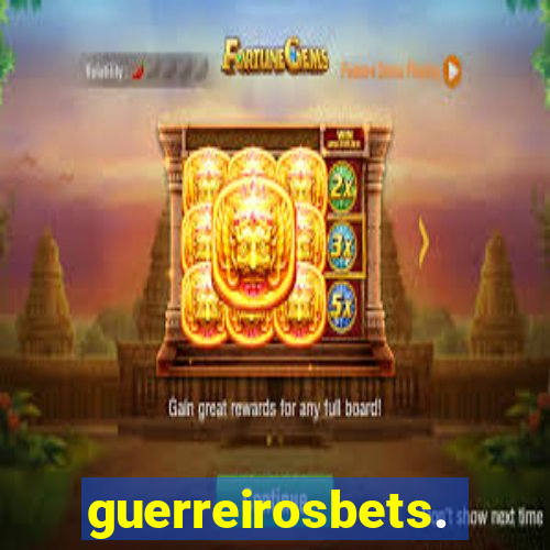 guerreirosbets.com.br