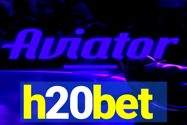 h20bet