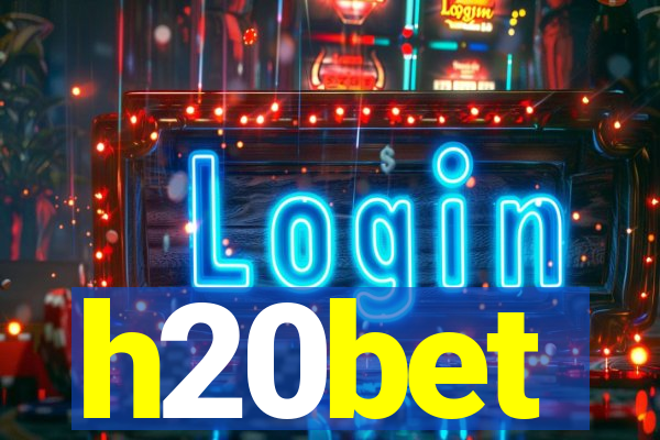h20bet