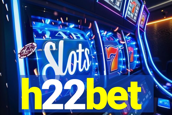 h22bet