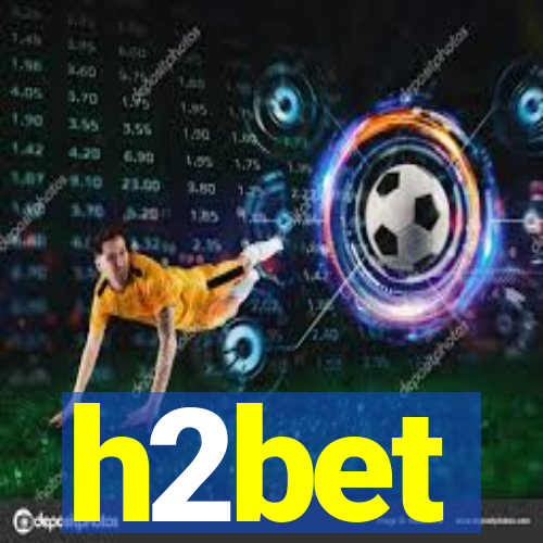 h2bet