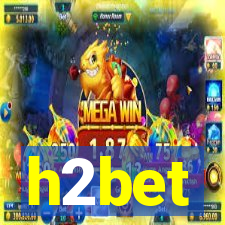 h2bet