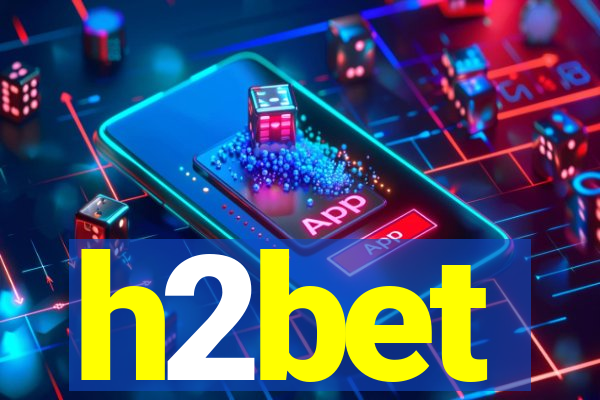 h2bet