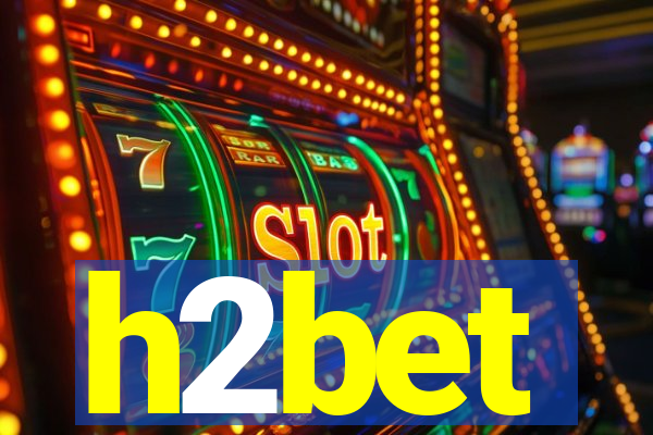 h2bet