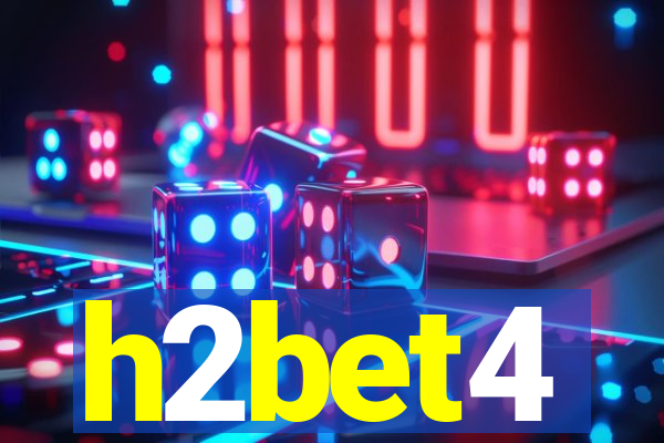h2bet4