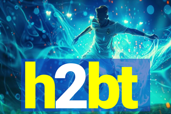 h2bt