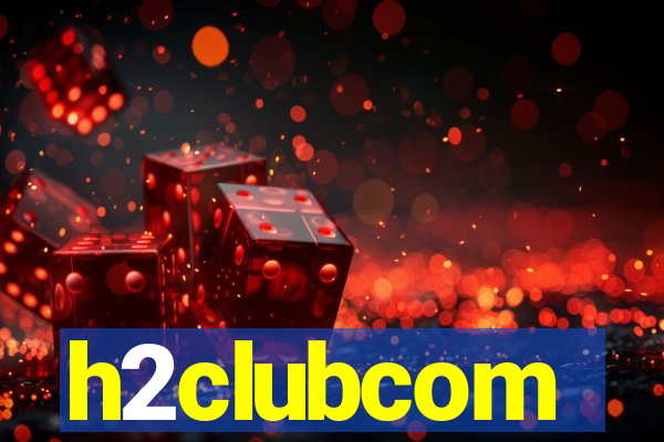 h2clubcom