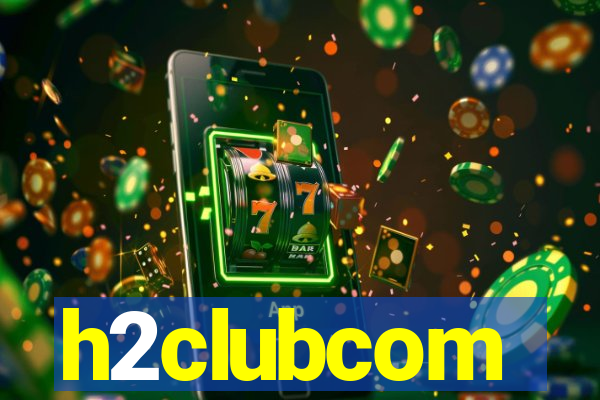 h2clubcom