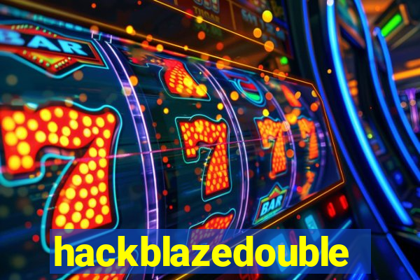hackblazedouble