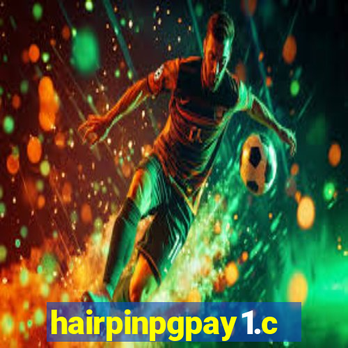 hairpinpgpay1.com