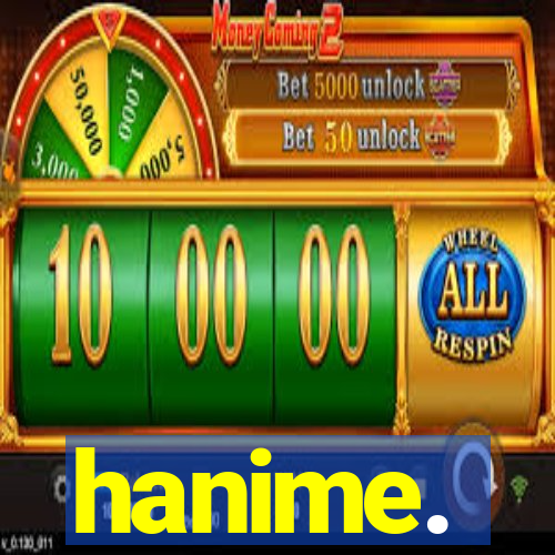 hanime.