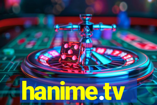 hanime.tv