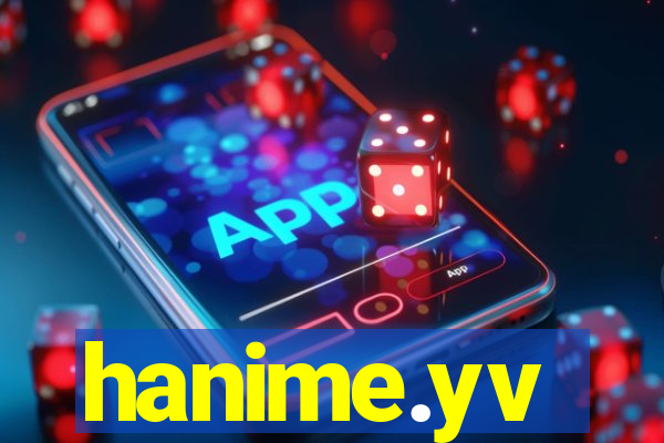 hanime.yv