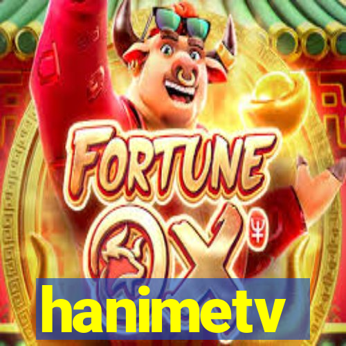 hanimetv