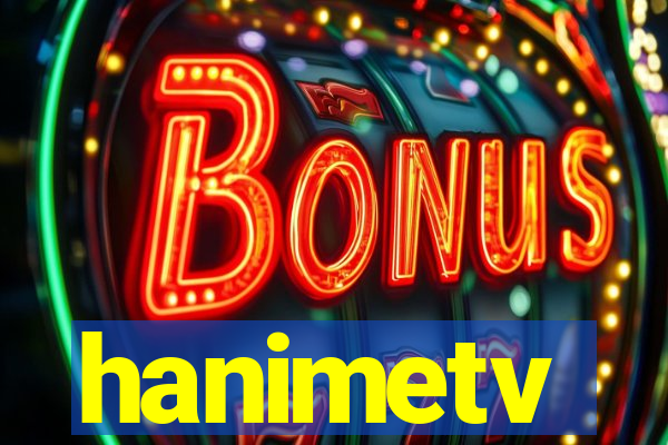 hanimetv