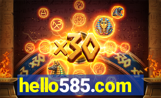 hello585.com