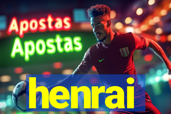 henrai