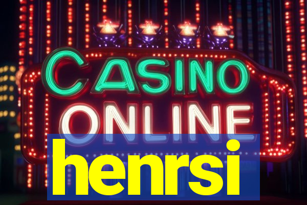 henrsi