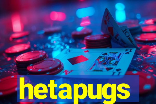 hetapugs