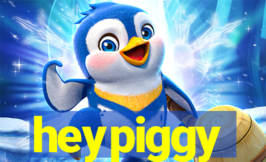 heypiggy