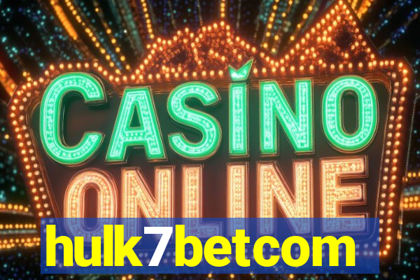hulk7betcom