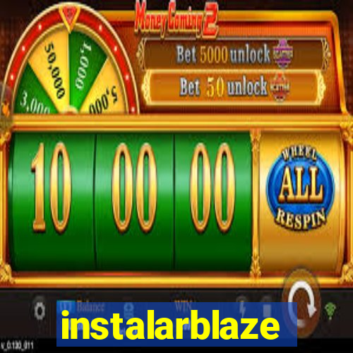 instalarblaze
