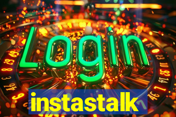 instastalk