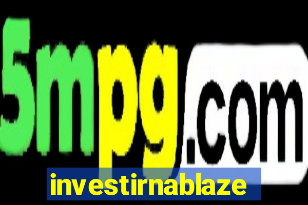 investirnablaze