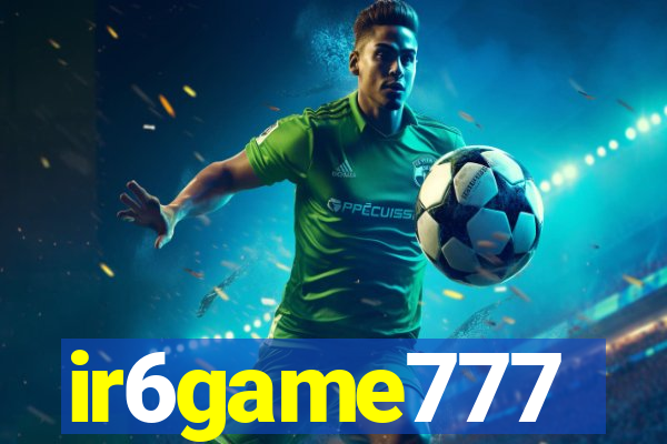 ir6game777