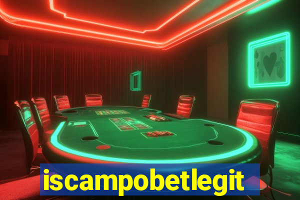 iscampobetlegit