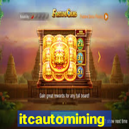 itcautomining