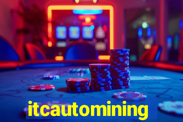 itcautomining