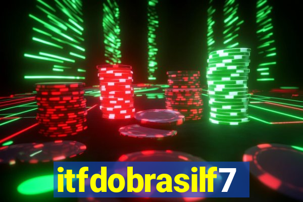itfdobrasilf7
