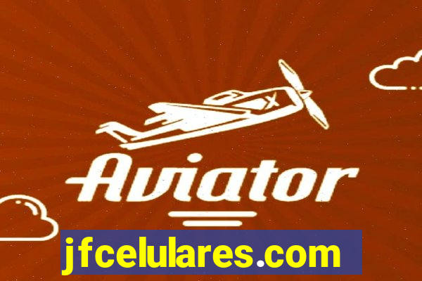 jfcelulares.com