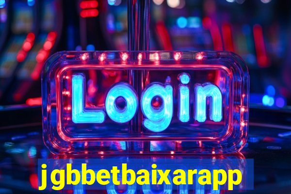 jgbbetbaixarapp