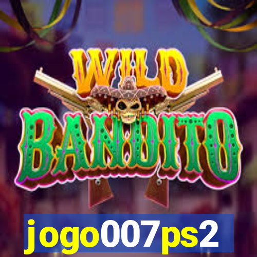 jogo007ps2